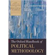 The Oxford Handbook of Political Methodology by Box-Steffensmeier, Janet M.; Brady, Henry E.; Collier, David, 9780199286546