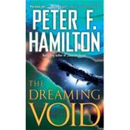 The Dreaming Void by HAMILTON, PETER F., 9780345496546