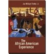 The African American Experience by Trotter, Joe William, 9780395756546