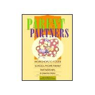 Parent Partners by Barber, Jacqueline; Barakos, Lynn; Bergman, Lincoln, 9780924886546