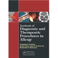 Textbook of Diagnostic and Therapeutic Procedures in Allergy by Pudupakkam K. Vedanthan, Harold S. Nelson, Hugo Van Bever, Mandakolathur R Murali, 9781032216546