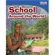 School Around the World by Rice, Dona Herweck, 9781433336546