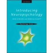 Introducing Neuropsychology: 2nd Edition by Stirling; John, 9781841696546