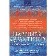 Happiness Quantified A Satisfaction Calculus Approach by van Praag, Bernard; Ferrer-i-Carbonell, Ada, 9780198286547