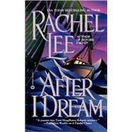 After I Dream by Lee, Rachel, 9780446606547