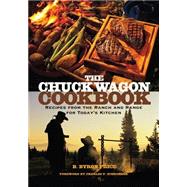 The Chuck Wagon Cookbook by Price, B. Byron, 9780806136547