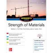 Schaum's Outline of Strength of Materials, Seventh Edition by Potter, Merle; Nash, William, 9781260456547