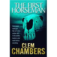 The First Horseman by Chambers, Clem, 9781842436547