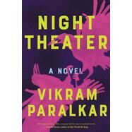 Night Theater by Paralkar, Vikram, 9781948226547