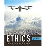 Ethics for the Information Age by Quinn, Michael J., 9780134296548