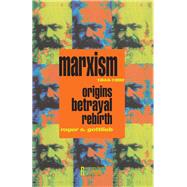 Marxism, 1844-1990 by Gottlieb, Roger S., 9780415906548