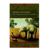 Being Human by Peterson, Anna Lisa, 9780520226548