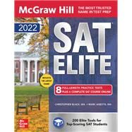 McGraw-Hill Education SAT Elite 2022 by Black, Christopher; Anestis, Mark, 9781264266548