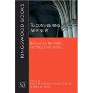 Reconsidering Arminius by Stanglin, Keith D.; Bilby, Mark G.; Mann, Mark H., 9781426796548
