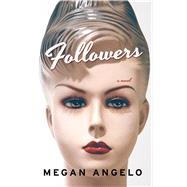 Followers by Angelo, Megan, 9781432876548