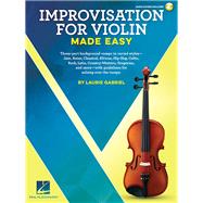 Improvisation for Violin Made Easy by Gabriel, Laurie, 9781495096549