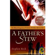 A Father's Stew by Beck, Stephen, 9781933596549