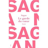 Le garde du coeur by Franoise Sagan, 9782234076549