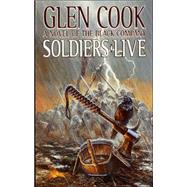 Soldiers Live by Cook, Glen, 9780812566550