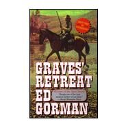 Graves' Retreat by Gorman, Edward, 9780843946550
