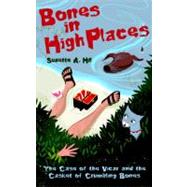 Bones in High Places: The Case of the Vicar and the Casket of Crumbling Bones by Hill, Suzette A., 9781569476550