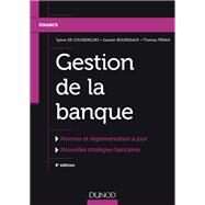 Gestion de la banque - 8e d. by Sylvie de Coussergues; Gautier Bourdeaux; Thomas Pran, 9782100766550