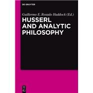 Husserl and Analytic Philosophy by Haddock, Guillermo E. Rosado, 9783110496550