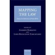 Mapping the Law Essays in Honour of Peter Birks by Burrows, Andrew; Rodger, Alan, 9780199206551