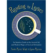 Reading the Leaves by Wright, Sandra Mariah; Marrama, Leanne, 9780593086551