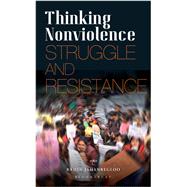 Thinking Nonviolence by Ramin Jahanbegloo, 9789356406551