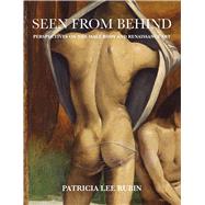 Seen from Behind by Rubin, Patricia Lee, 9780300236552
