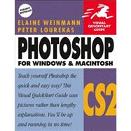 Photoshop CS2 for Windows and Macintosh Visual QuickStart Guide by Weinmann, Elaine; Lourekas, Peter, 9780321336552