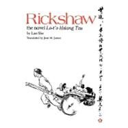 Rickshaw by Lao, She, 9780824806552