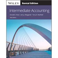 Intermediate Accounting [Rental Edition] by Kieso, Donald E.; Weygandt, Jerry J.; Warfield, Terry D., 9781119826552