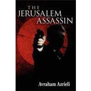 The Jerusalem Assassin by Azrieli, Avraham, 9781460906552