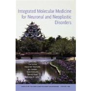 Integrated Molecular Medicine for Neuronal and Neoplastic Disorders, Volume 1086 by Sobue, Gen; Yoshida, Jun; Naoe, Tomoki; Kaibuchi, Kozo; Lahiri, Debomoy K.; Takahashi, Masahide, 9781573316552