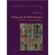 Dinge, Die Die Welt Bewegen by Oehri, Martina, 9783034316552