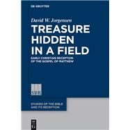 Treasure Hidden in a Field by Jorgensen, David W., 9783110476552