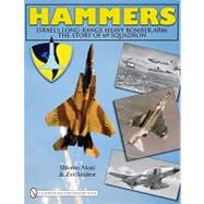 Hammers: Israel's Long-Range Heavy Bomber Arm: The Story of 69 Squadron by Aloni, Shlomo; Avidror, Zvi, 9780764336553