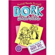 Dork Diaries : Tales from a Not-So-Fabulous Life by Russell, Rachel Renee; Russell, Rachel Renee, 9781416986553