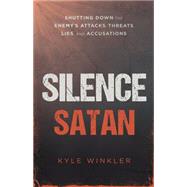 Silence Satan by Winkler, Kyle, 9781621366553