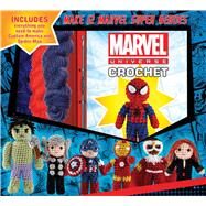 Marvel Universe Crochet by Galusz, Kati, 9781626866553