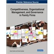 Competitiveness, Organizational Management, and Governance in Family Firms by Camisn, Cesar; Gonzlez, Toms, 9781799816553