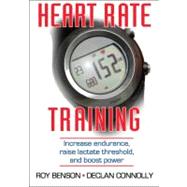 Heart Rate Training by Benson, Roy; Connolly, Declan, 9780736086554