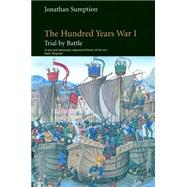 The Hundred Years War by Sumption, Jonathan, 9780812216554