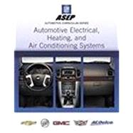 Automotive Electrical, Heating, and Air Conditioning Systems by Rehkopf, 9780133516555