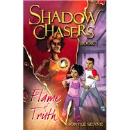 Flame of Truth by Senne, Bontle, 9781928346555