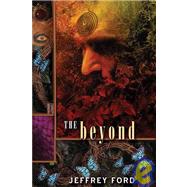 The Beyond by Unknown, 9781930846555