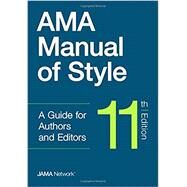 AMA MANUAL OF STYLE, 11th EDITION by , 9780190246556