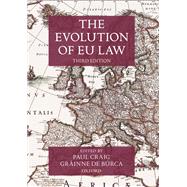 The Evolution of EU Law by Craig, Paul; de Brca, Grinne, 9780192846556